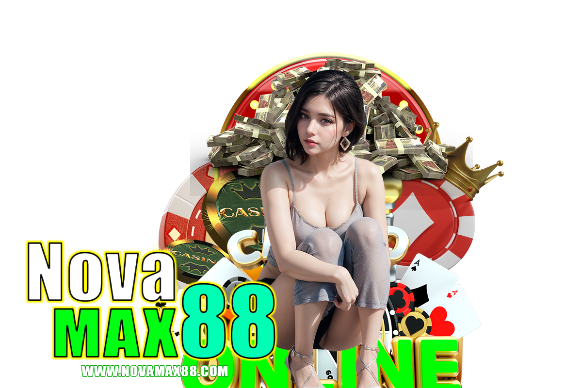 novamax88 แจกเครดิตฟรี
